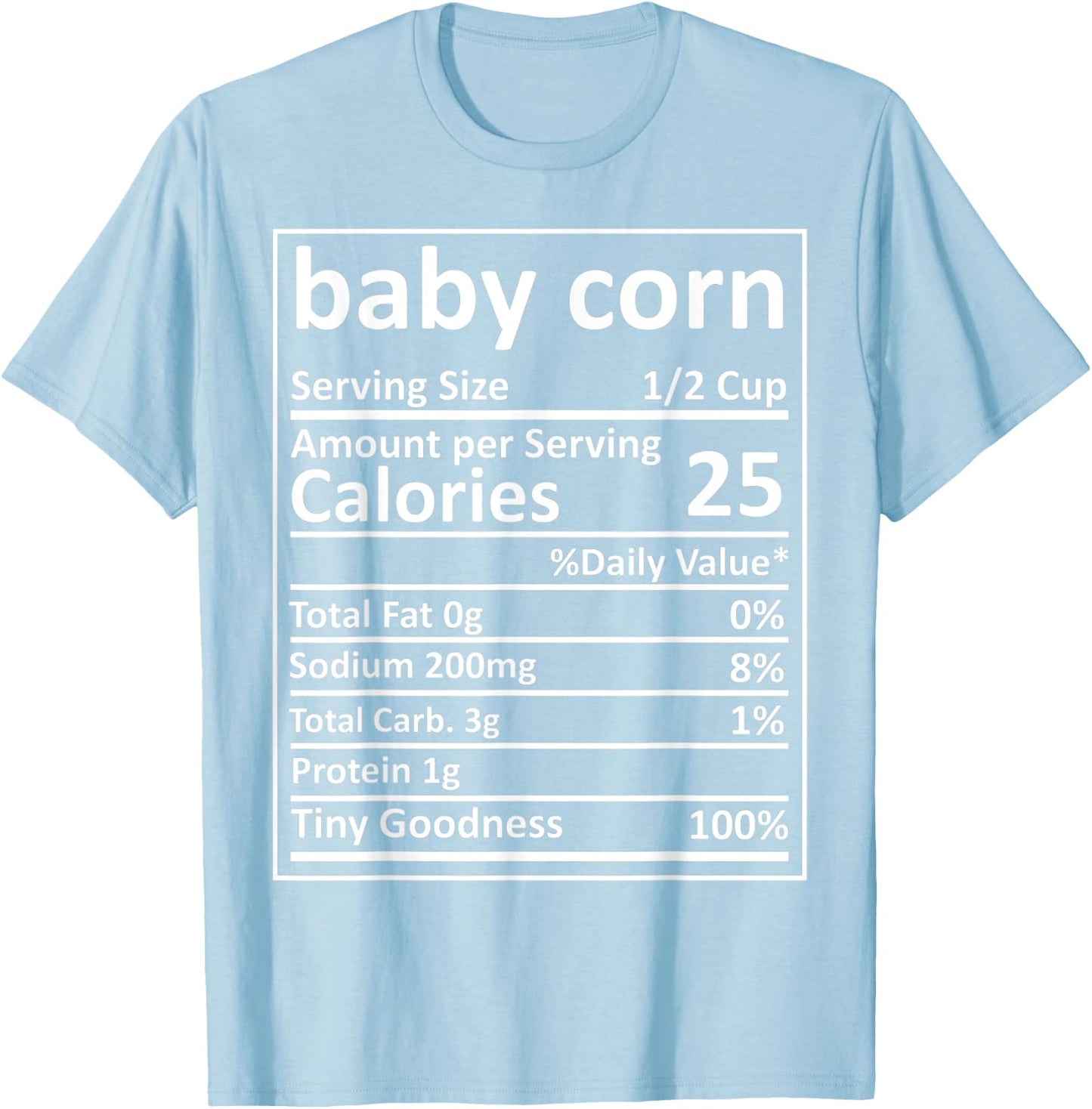 Baby Corn Nutrition Thanksgiving Food Facts Xmas T-Shirt - T-Shirt | Light Blue