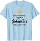 Every Prince Needs A Godmother Proposal Godchild Baptism T-Shirt - T-Shirt | Light Blue
