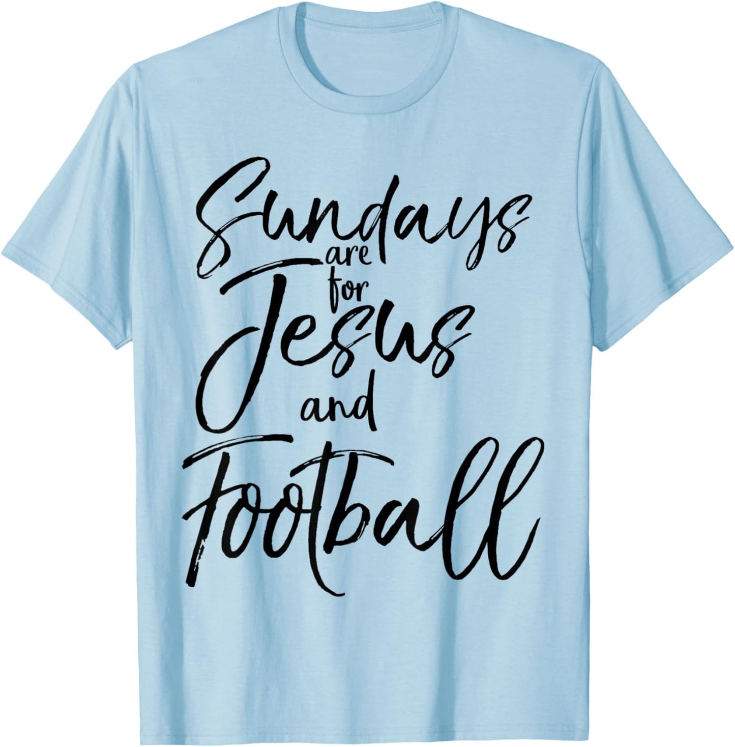 Sundays are for Jesus and Football Vintage Christian Shirt T-Shirt - T-Shirt | Light Blue