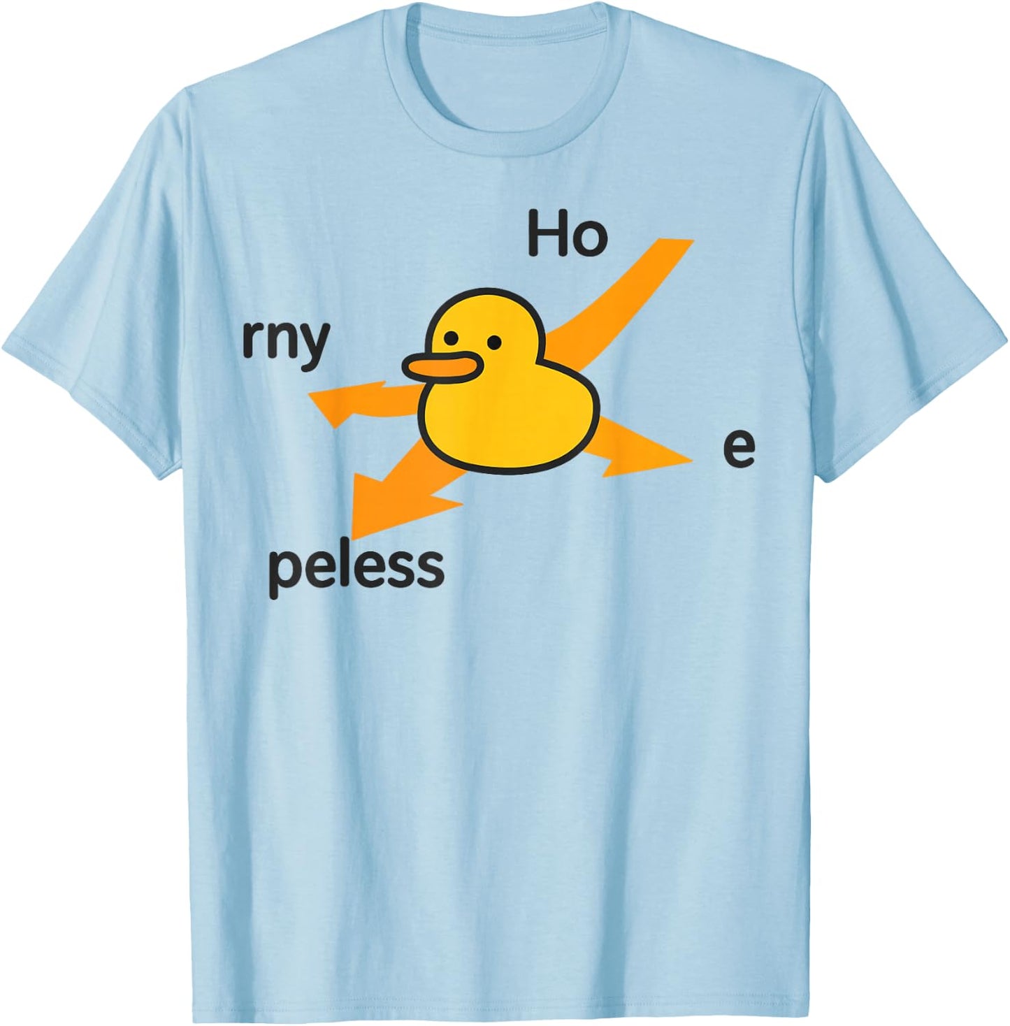 Ho Rny Peless Duck Corner Funny Dark Meme Cute Duck T-Shirt - T-Shirt | Light Blue