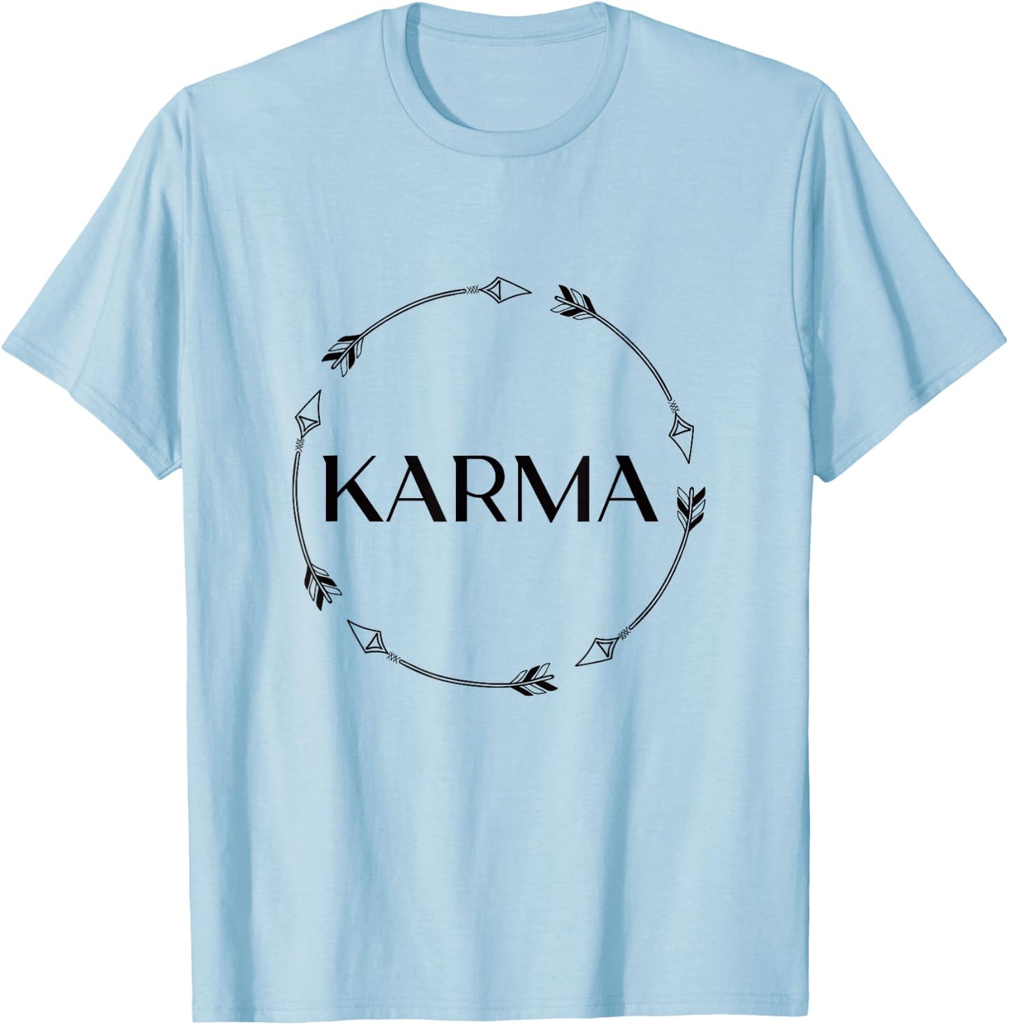 Funny Karma Arrows Karma What Goes Around Comes Around T-Shirt - T-Shirt | Light Blue