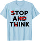 Top A Twink (Stop And Think) Funny T-Shirt - T-Shirt | Light Blue