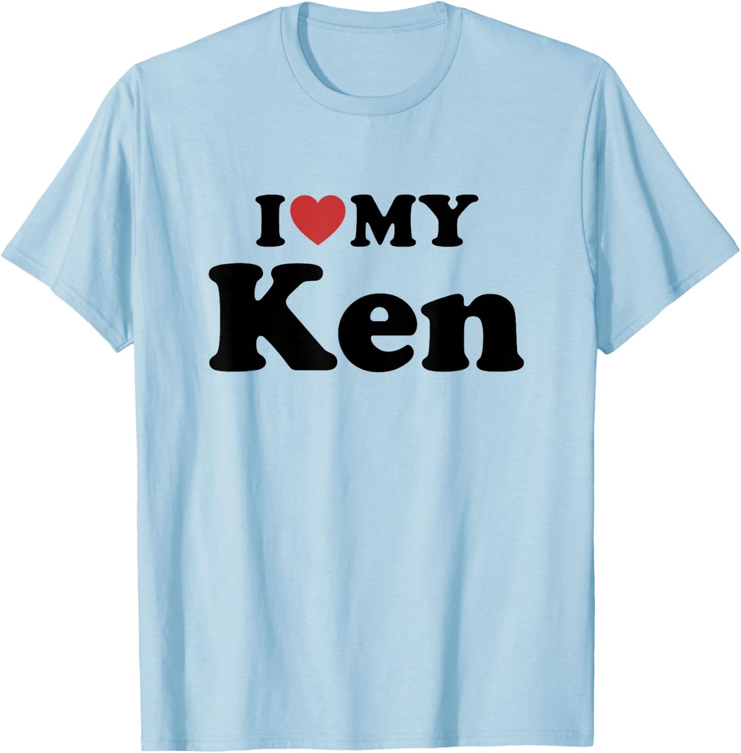 I Love My Ken Prénom Assorti Couple T-Shirt - T-Shirt | Light Blue