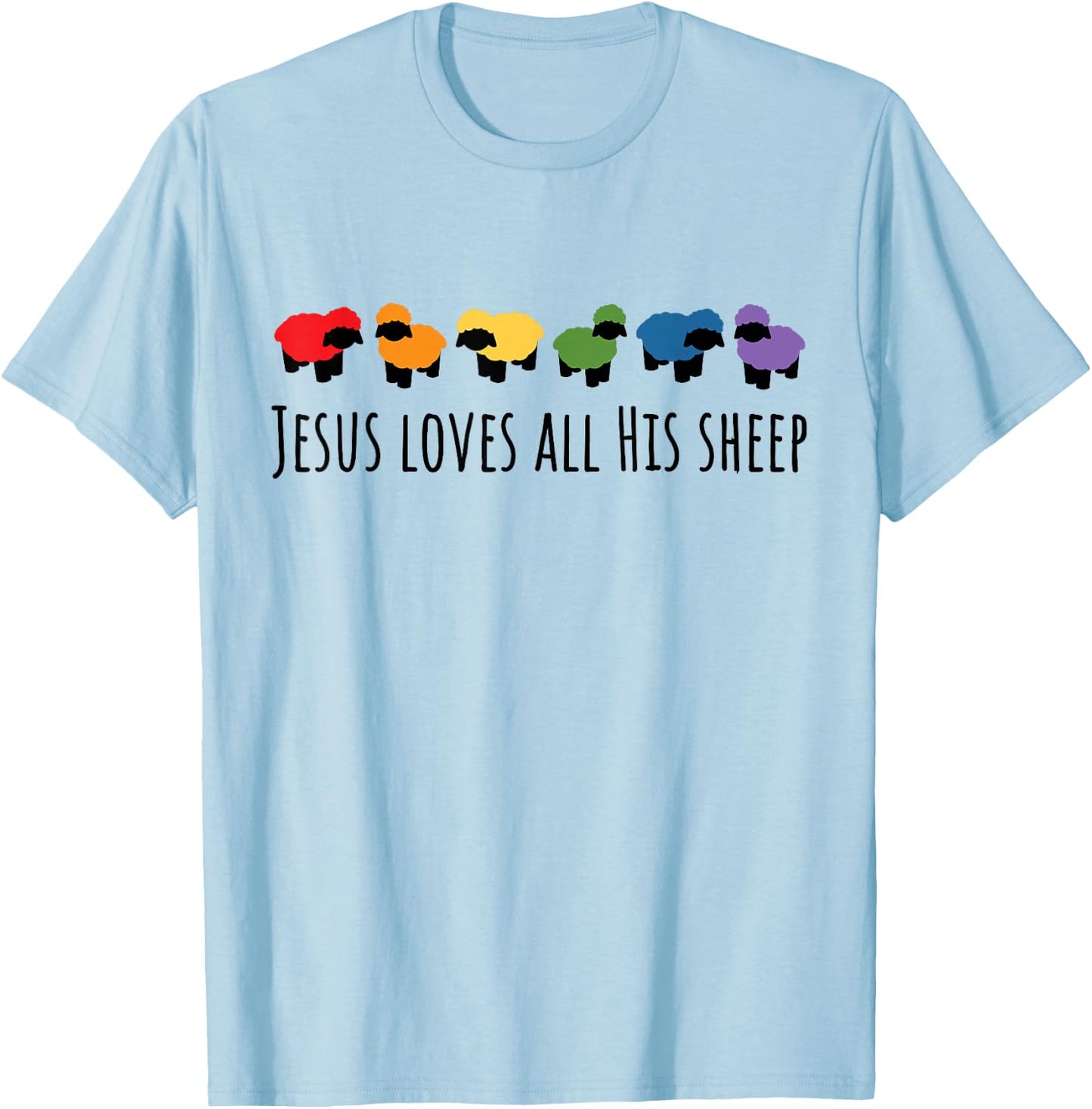 Jesus Loves All His Sheep Christian Gay Pride LGBTQIA+ T-Shirt - T-Shirt | Light Blue