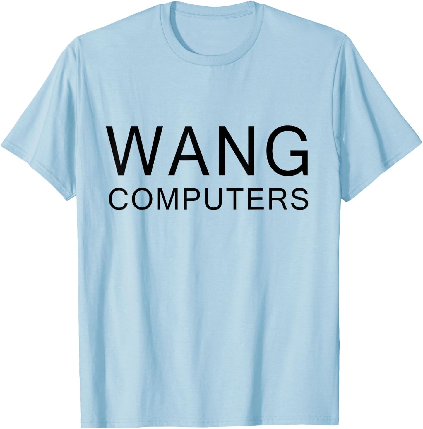 Wang Computers - Fit for a Prince T-Shirt - T-Shirt | Light Blue