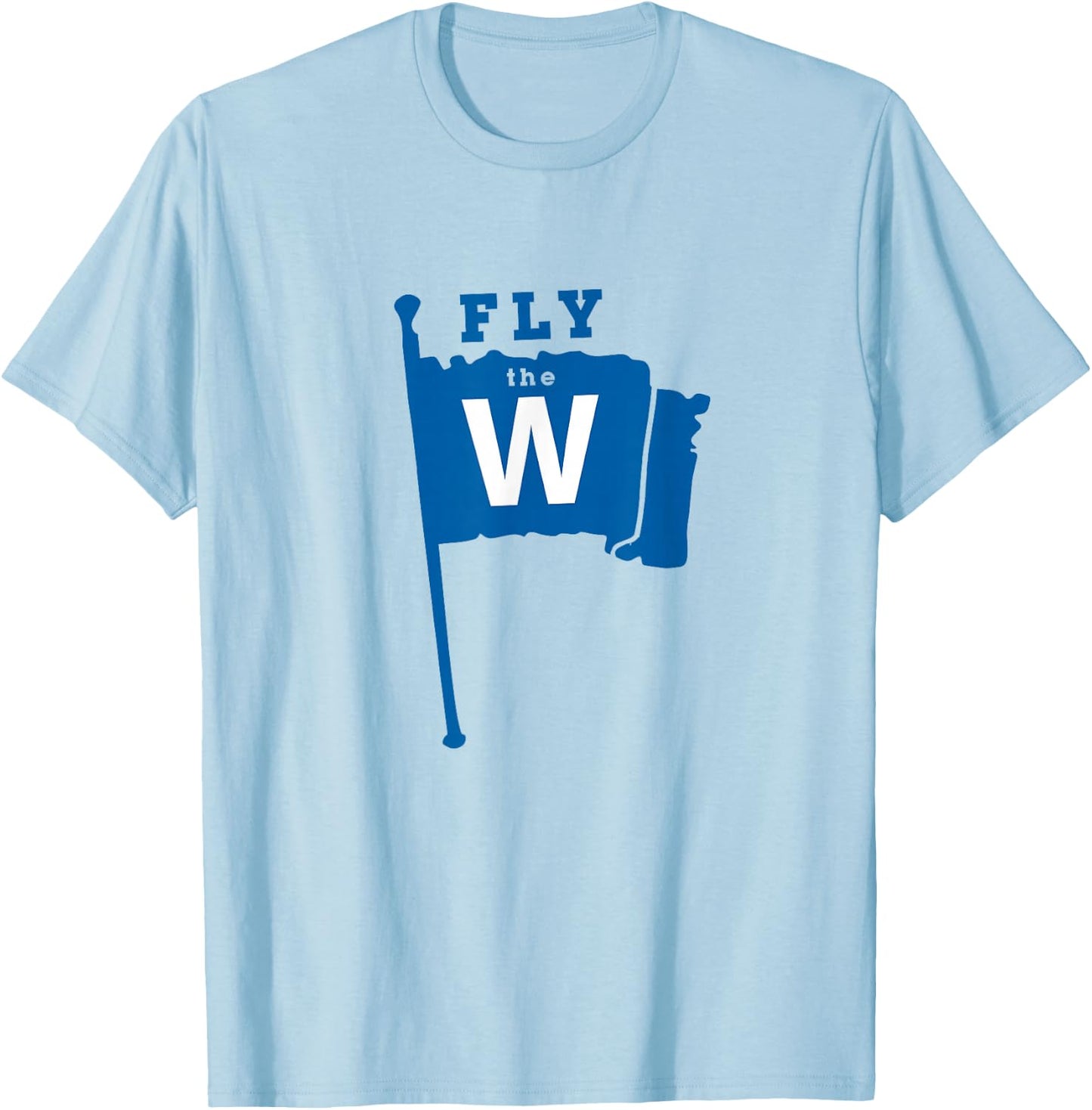 Fly The W Chicago Baseball Winning Flag T-Shirt - T-Shirt | Light Blue
