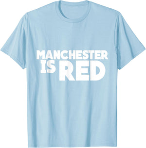 Manchester Is Red , United Supporter Essentials T-Shirt - T-Shirt | Light Blue
