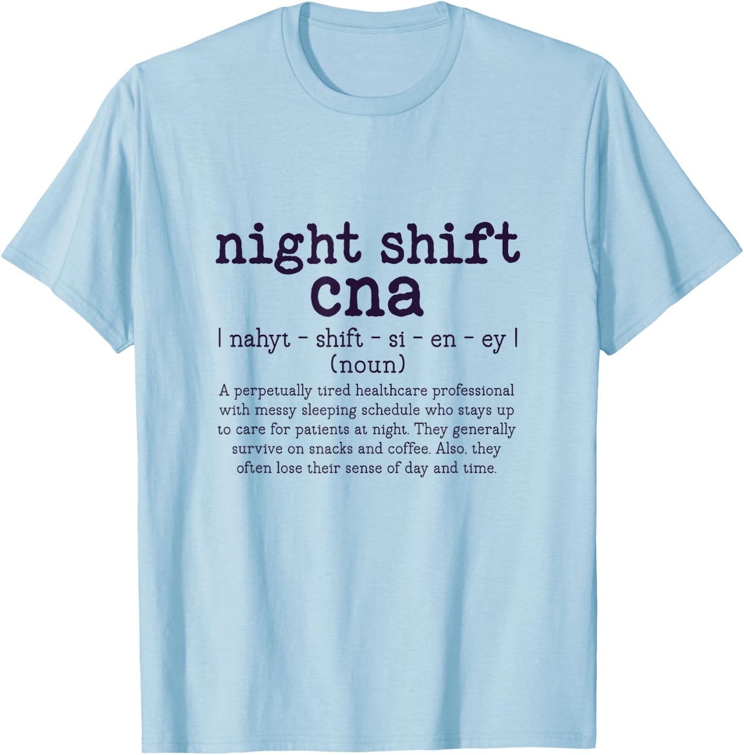Retro Night Shift CNA Definition Certified Nursing Assistant T-Shirt - T-Shirt | Light Blue