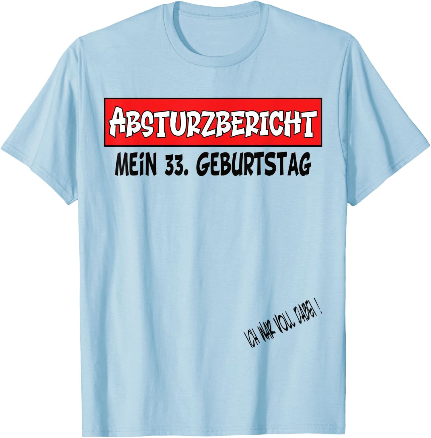33. Geburtstag Gästebuch Mann Frau T-Shirt - T-Shirt | Light Blue