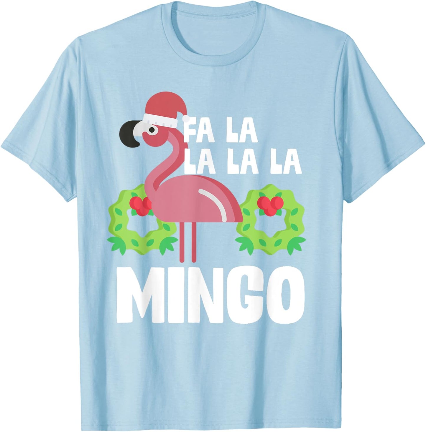 Fa La La Mingo Santa Christmas Flamingo Gift T-Shirt - T-Shirt | Light Blue