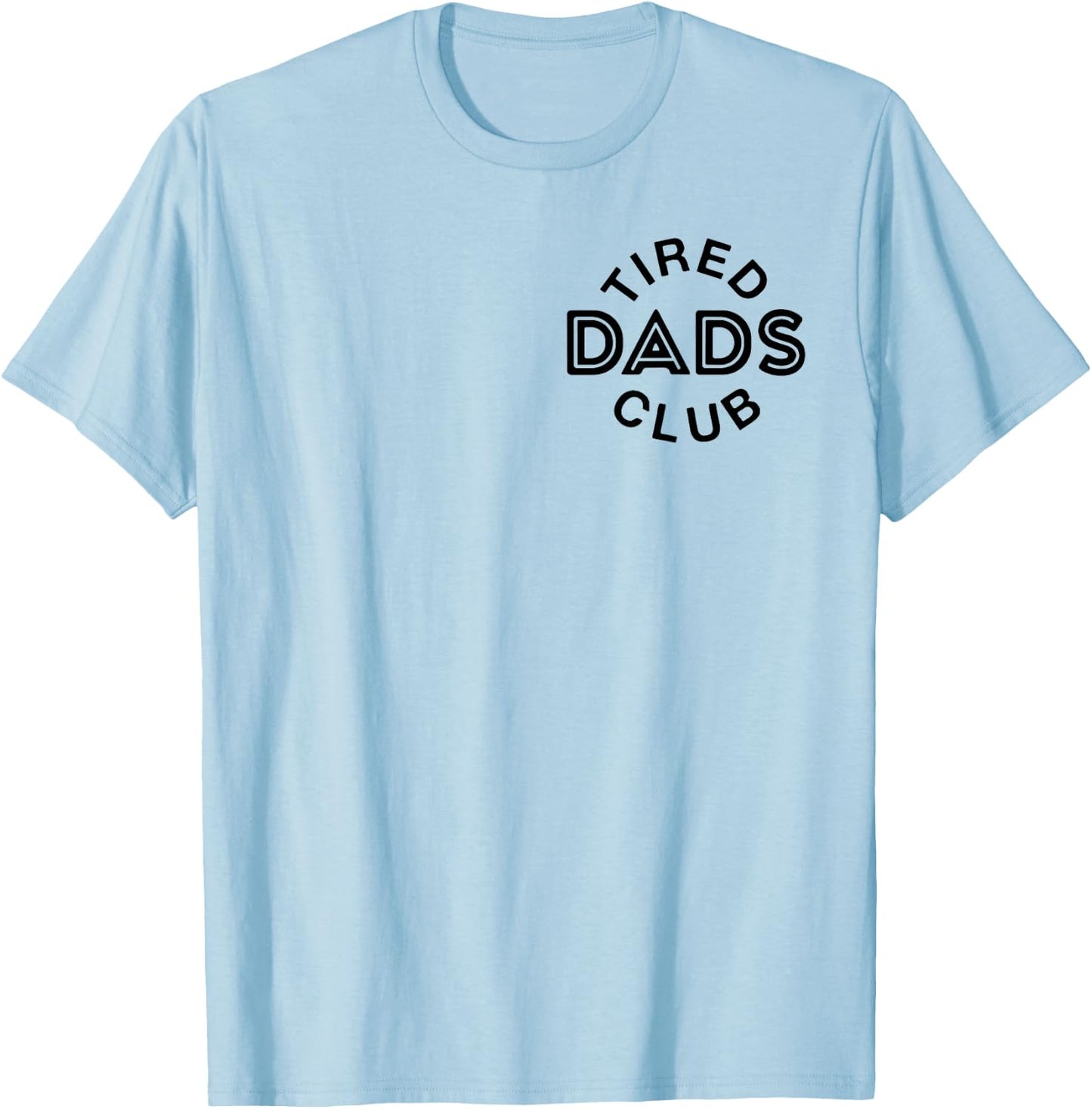 Tired Dads Club Playmat Car Race Track Dad Father's Day T-Shirt - T-Shirt | Light Blue