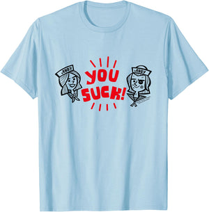 Stranger Things Ahoy Steve Harrington Robin You Suck , white, S T-Shirt - T-Shirt | Light Blue