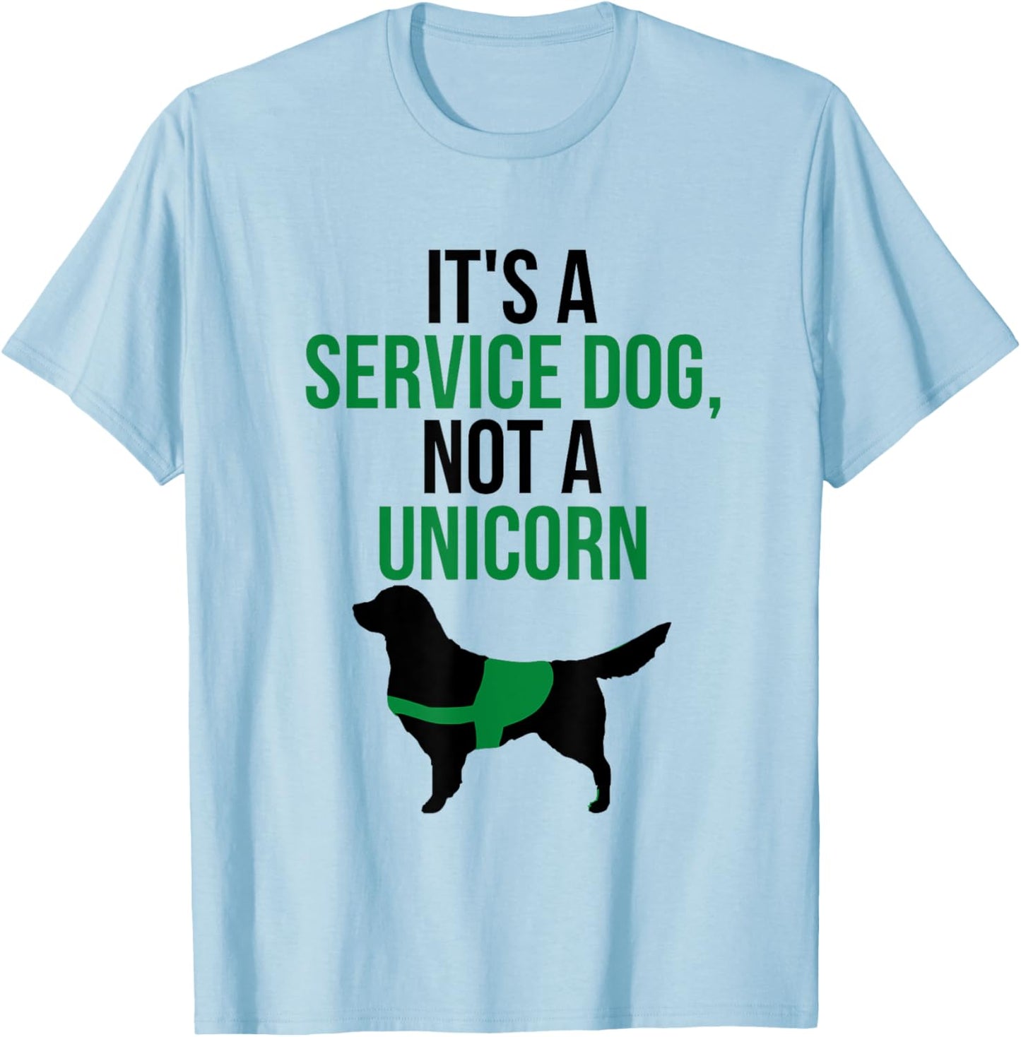 It's a Service Dog Not a Unicorn Funny Women Kids T-Shirt - T-Shirt | Light Blue