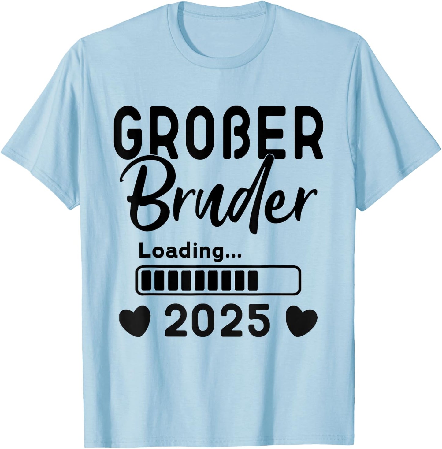 Big Brother Loading 2025, I Will Be Big Brother 2025 , white, S T-Shirt - T-Shirt | Light Blue