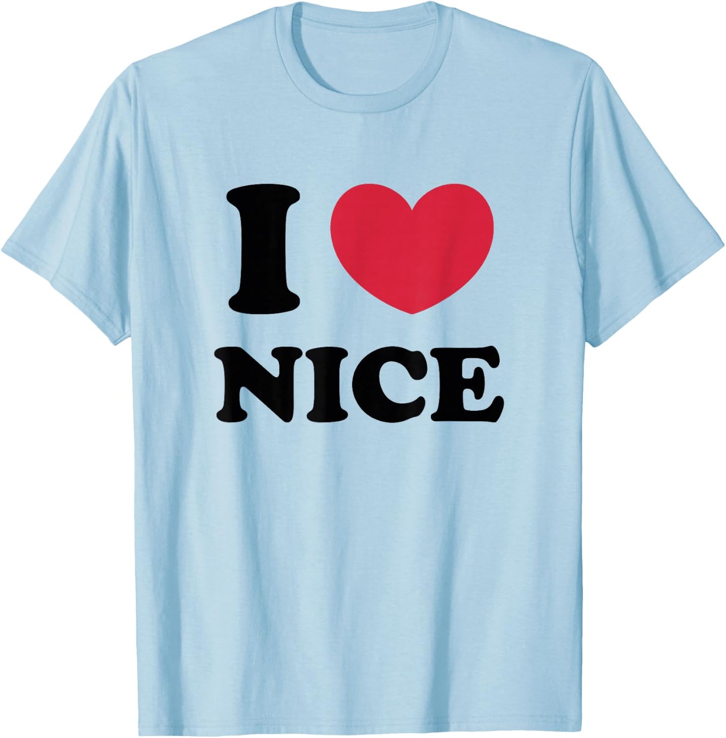 I Love Nice , white, S T-Shirt - T-Shirt | Light Blue