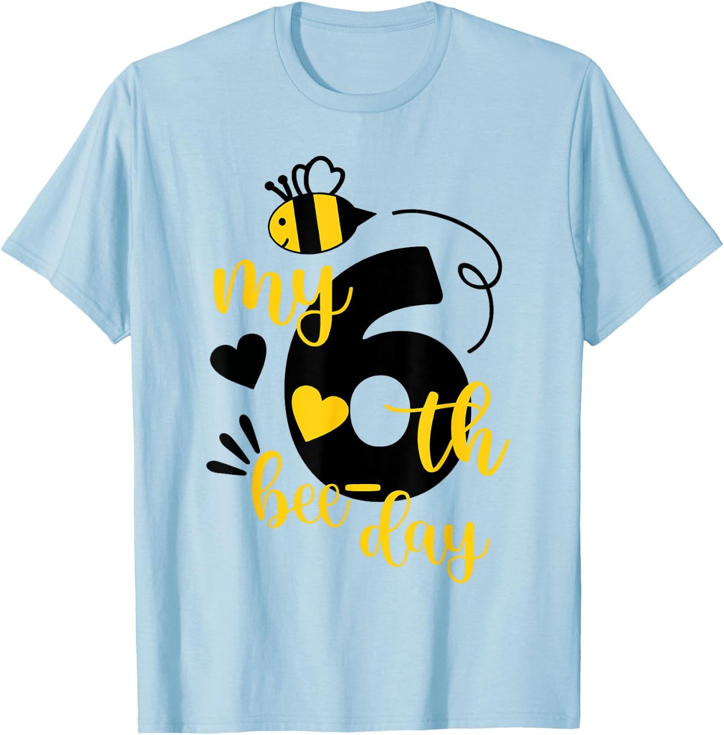 It's My 6th Bee Day - 6 Years Old Birthday Party Girl T-Shirt - T-Shirt | Light Blue