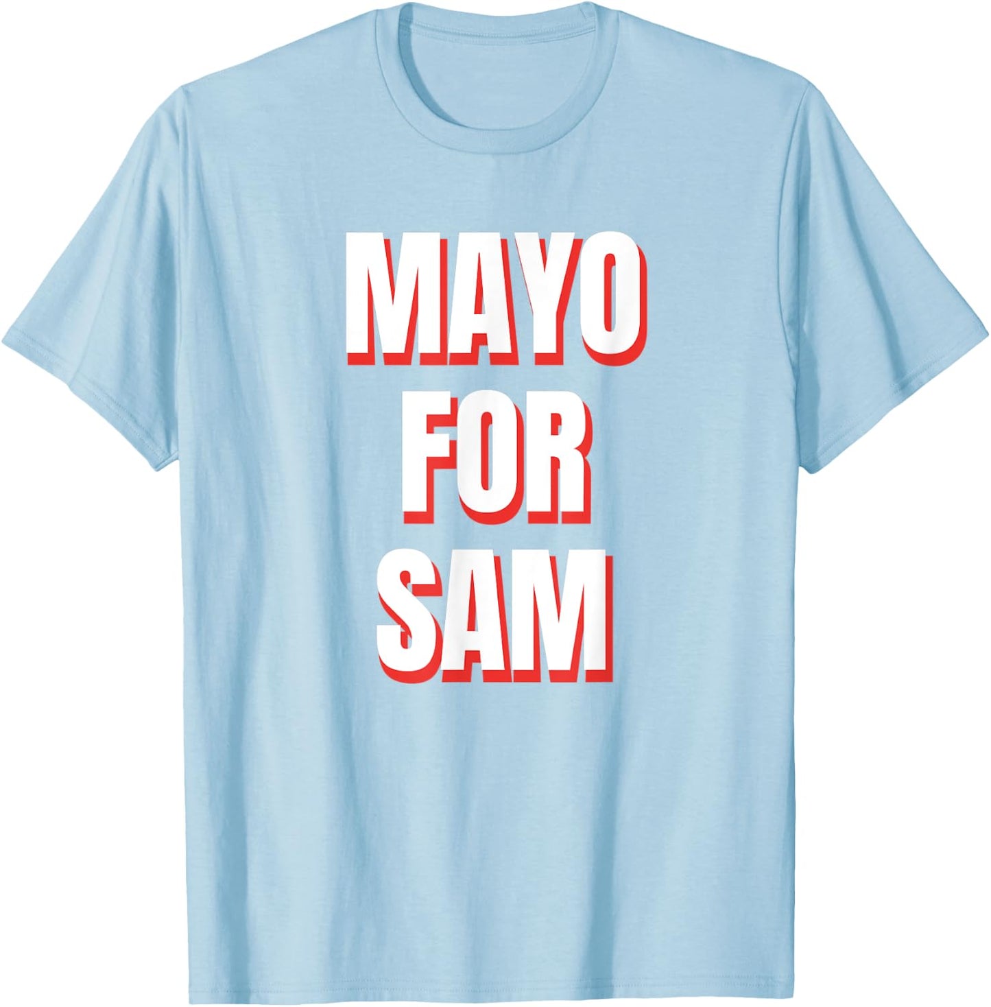 Co Mayo, Maigh Eo Do Sam , Ireland Jersey, Mayo For Sam T-Shirt - T-Shirt | Light Blue