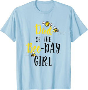 Dad of The Bee Day Girl Shirt Bee Birthday Matching Daddy T-Shirt - T-Shirt | Light Blue