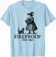 Salem, MA Witch Trials Fireproof Since 1692 Witches Autumn T-Shirt - T-Shirt | Light Blue