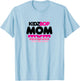 Kidz BOP Mom T-Shirt - T-Shirt | Light Blue