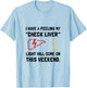 Check Liver Light Funny T-Shirt - T-Shirt | Light Blue