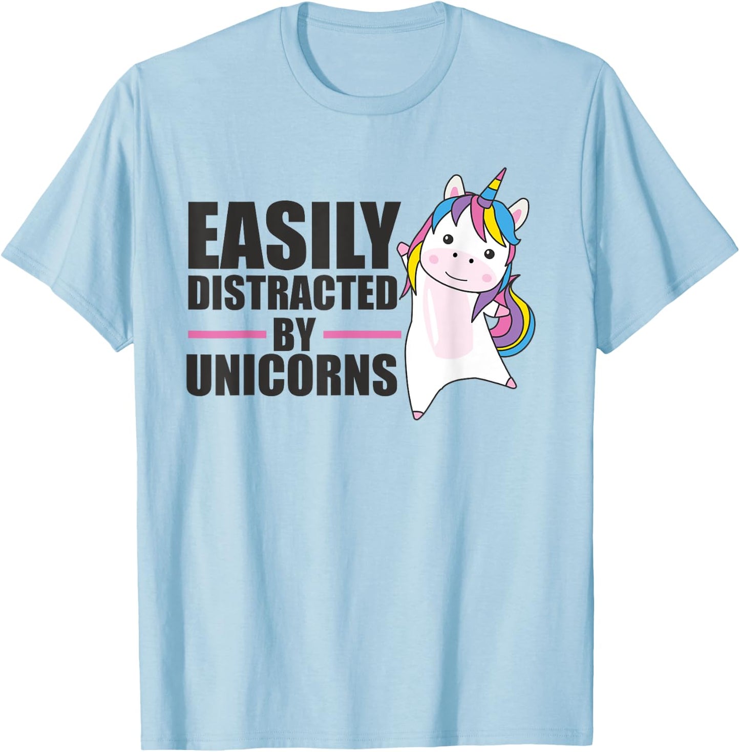 Easily Distracted By Unicorns - Cute Unicorn T-Shirt - T-Shirt | Light Blue