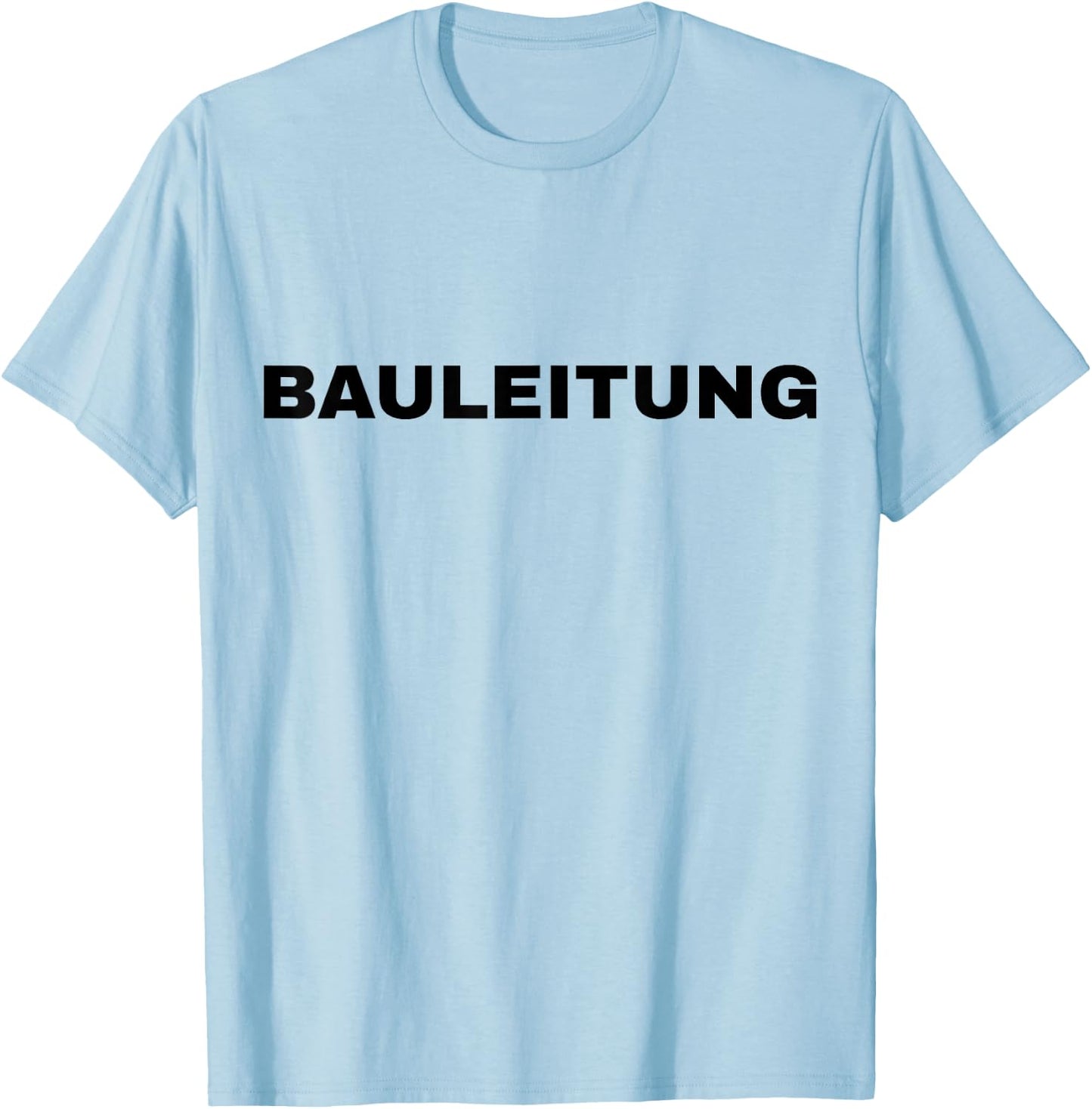 Construction Management Front T-Shirt - T-Shirt | Light Blue