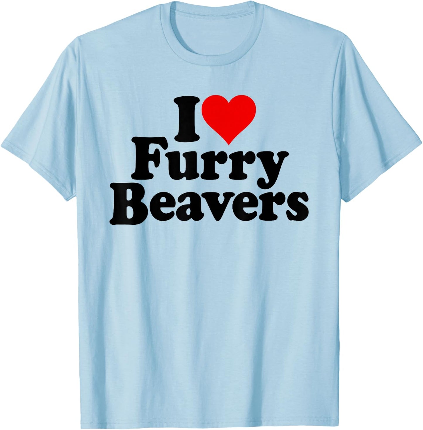 I Love Heart Furry Beavers T-Shirt - T-Shirt | Light Blue