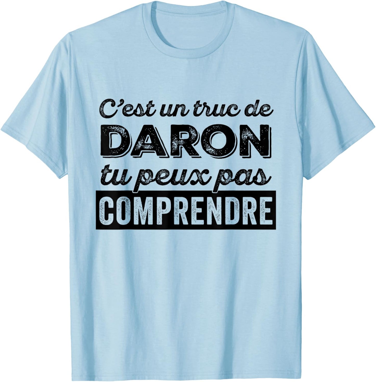 It's a Daron thing, you can't understand dad humor , white, S T-Shirt - T-Shirt | Light Blue