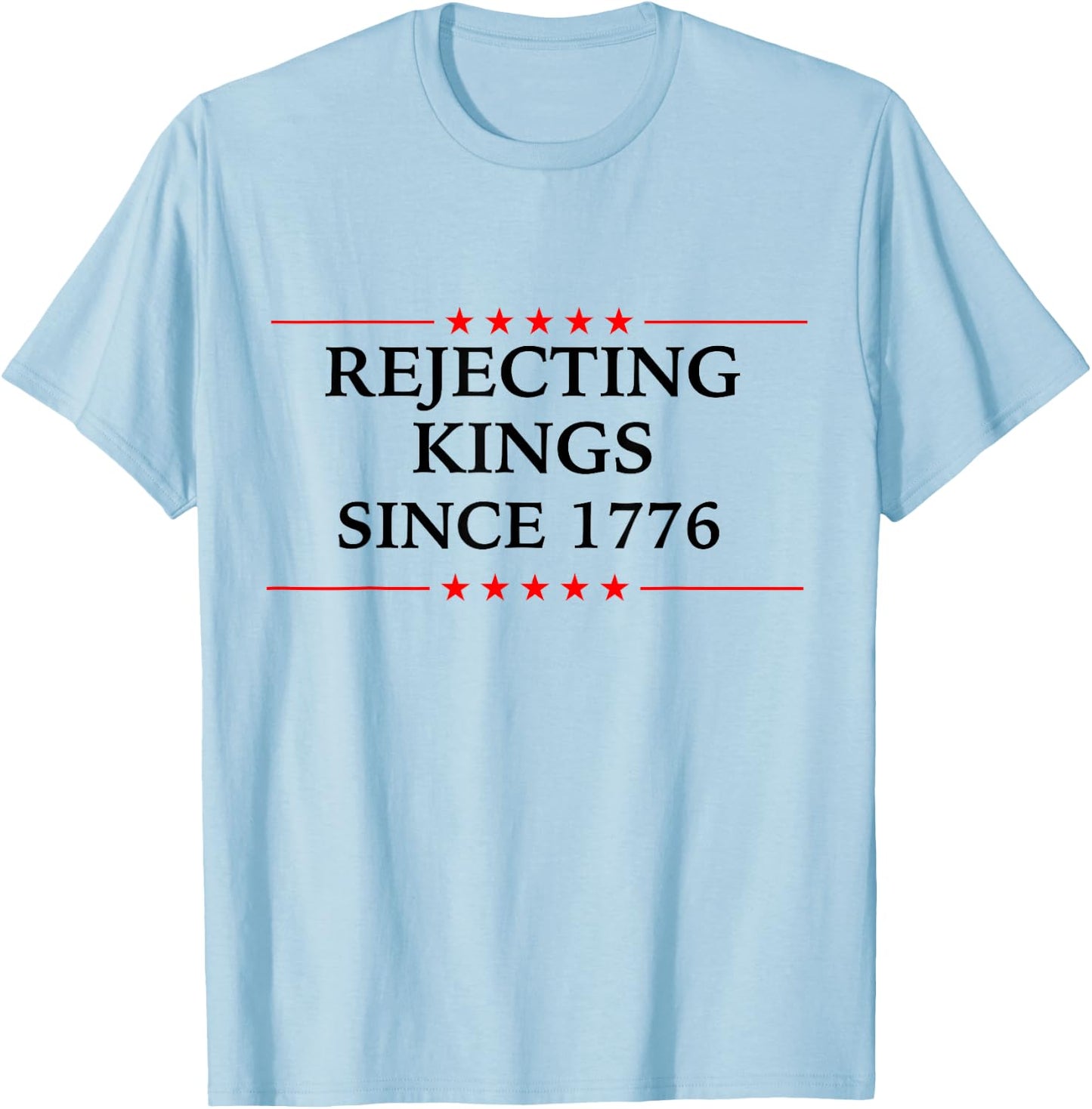 Funny 4th of July for Democrats T-Shirt - T-Shirt | Light Blue