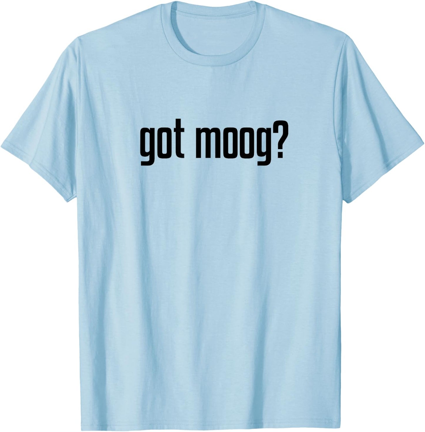 Got Moog? T-Shirt - T-Shirt | Light Blue