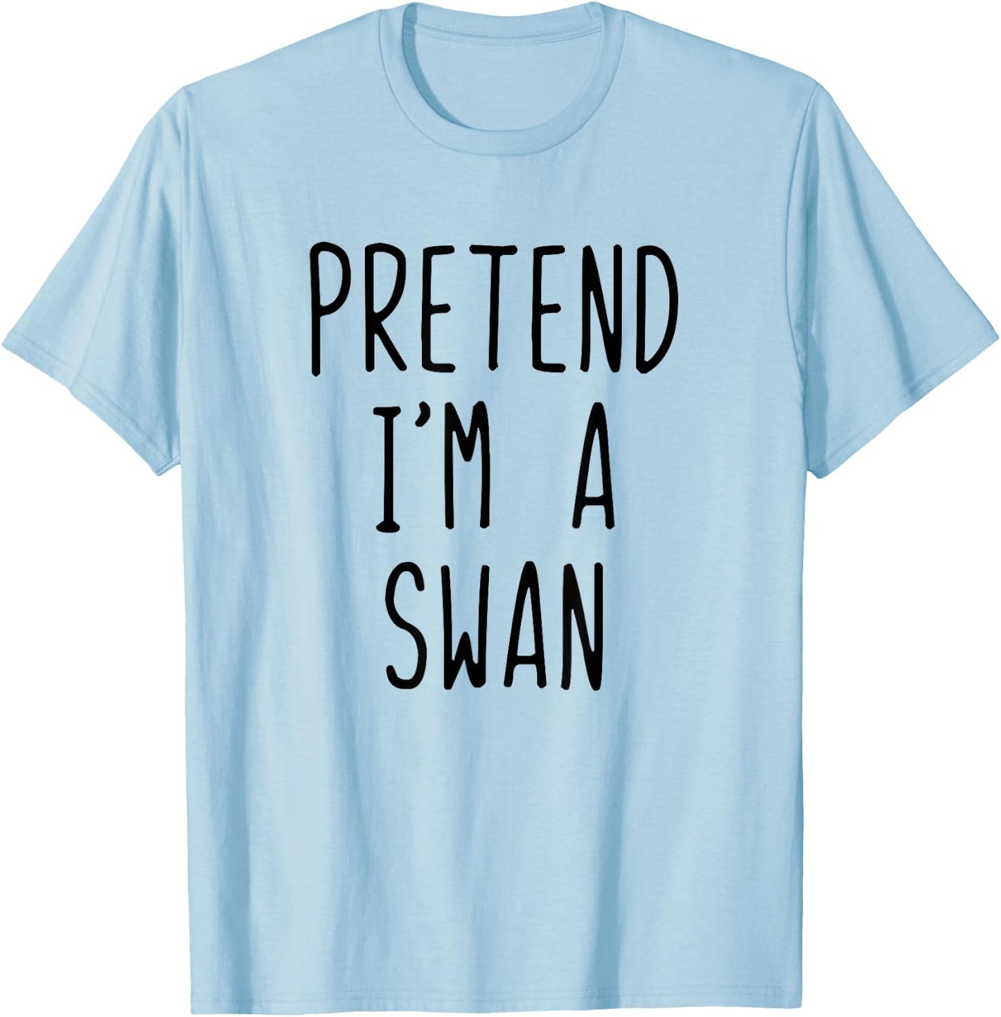 Pretend I'm Swan Costume Halloween Funny Lazy Adult Kids T-Shirt - T-Shirt | Light Blue