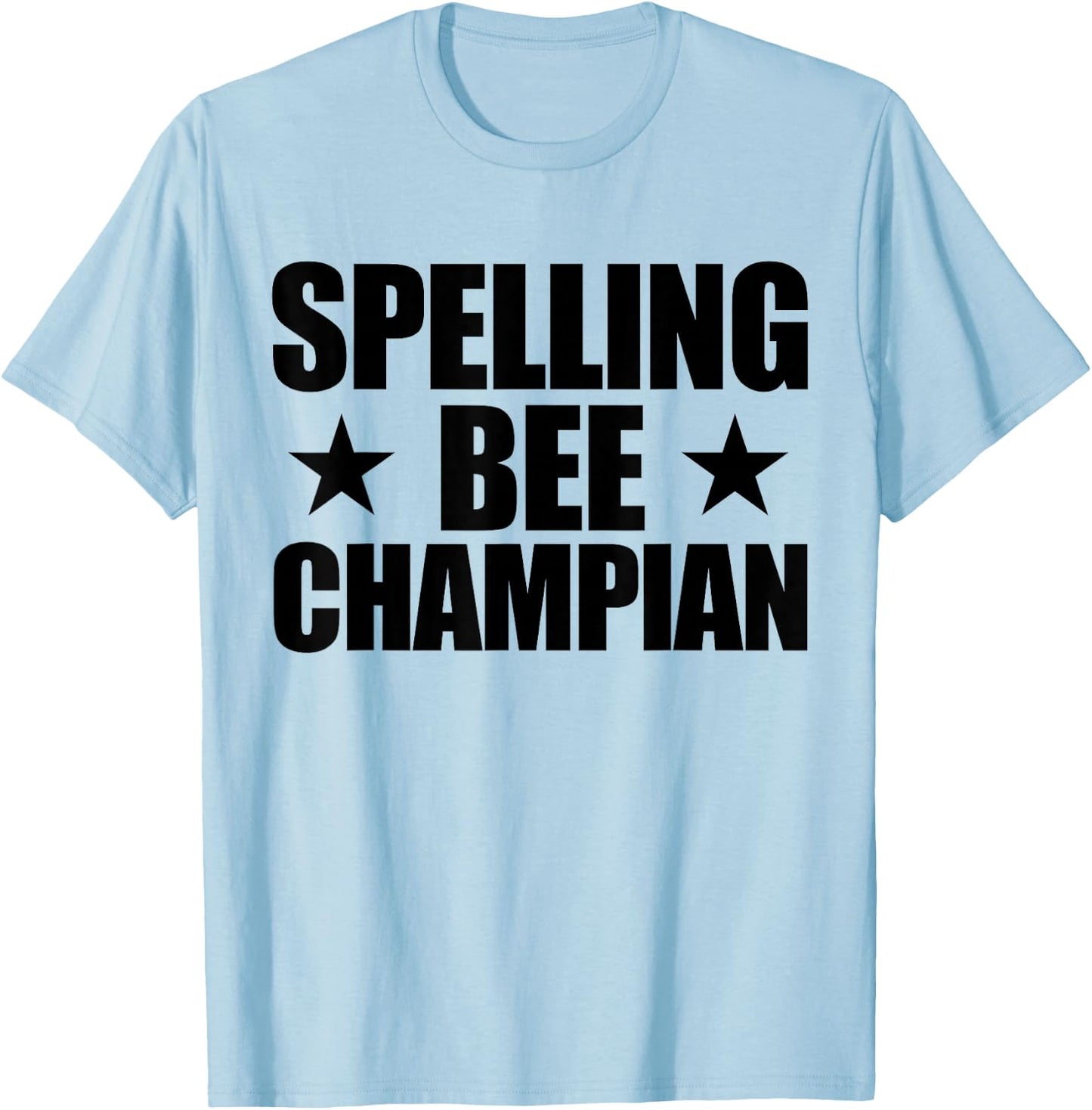 Spelling Bee Champian Mis-Spelled Funny Spelling Bee T-Shirt - T-Shirt | Light Blue