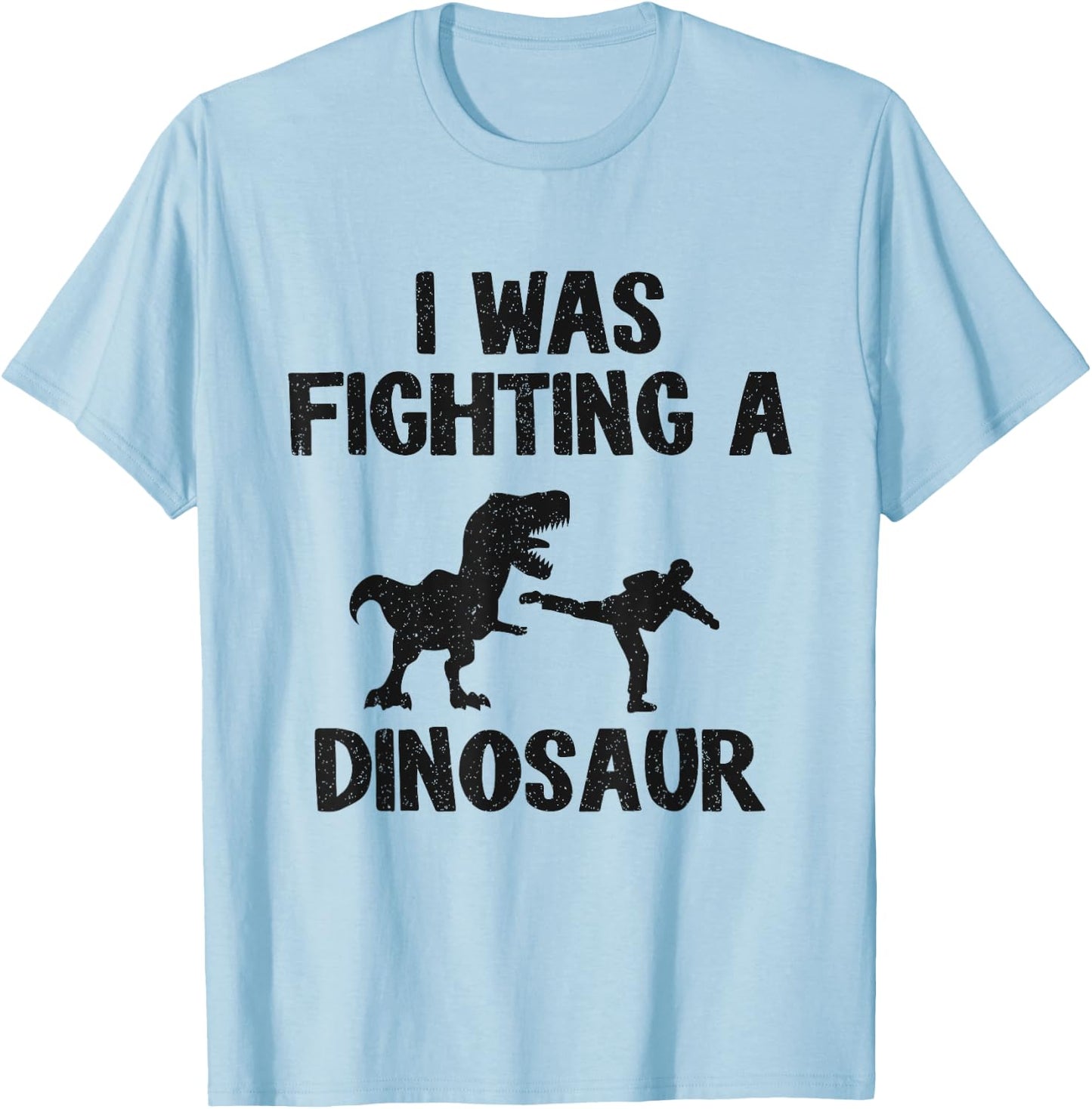 I Was Fighting A Dinosaurier After Surgery Recovery Broken Arm T-Shirt - T-Shirt | Light Blue