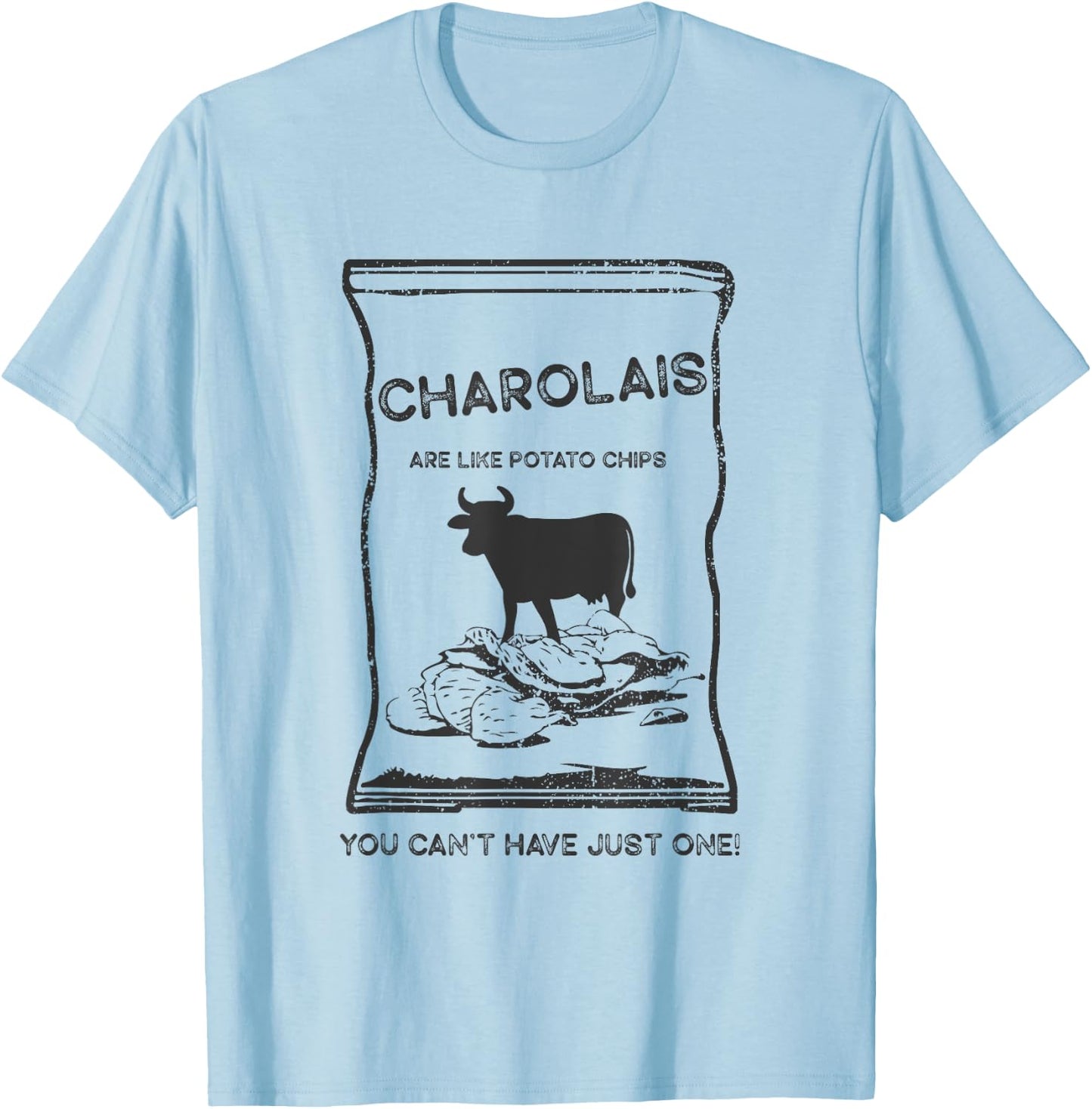 Cattle Like Potato Chips Can't Have One - Charolais T-Shirt - T-Shirt | Light Blue