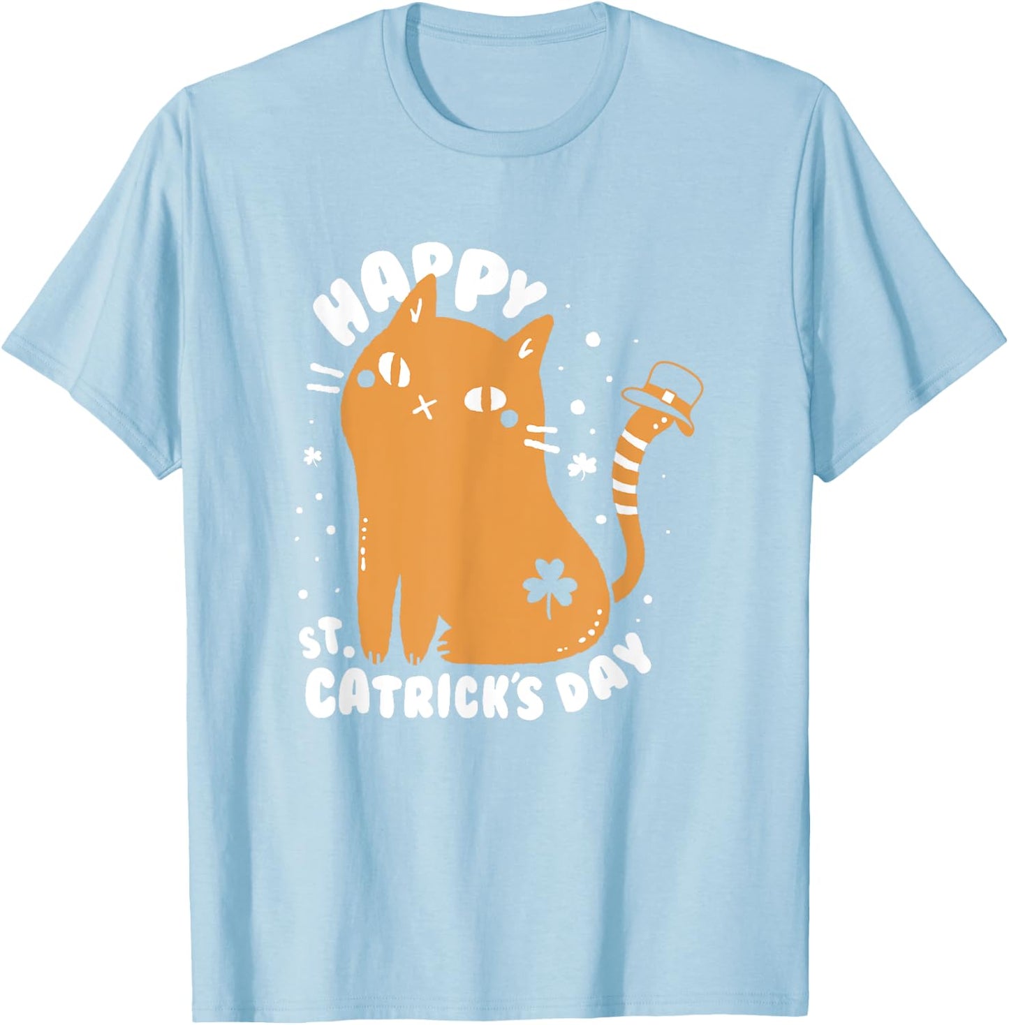 Happy St. Catrick's Day Funny St Patrick's Day Cat T-Shirt - T-Shirt | Light Blue