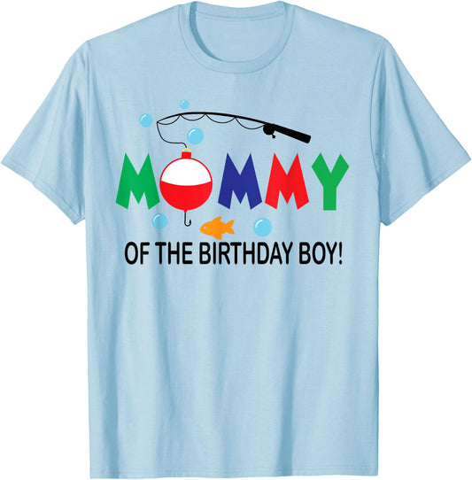 Mommy of The Birthday Boy 1st Birthday Fishing Theme Boy T-Shirt - T-Shirt | Light Blue