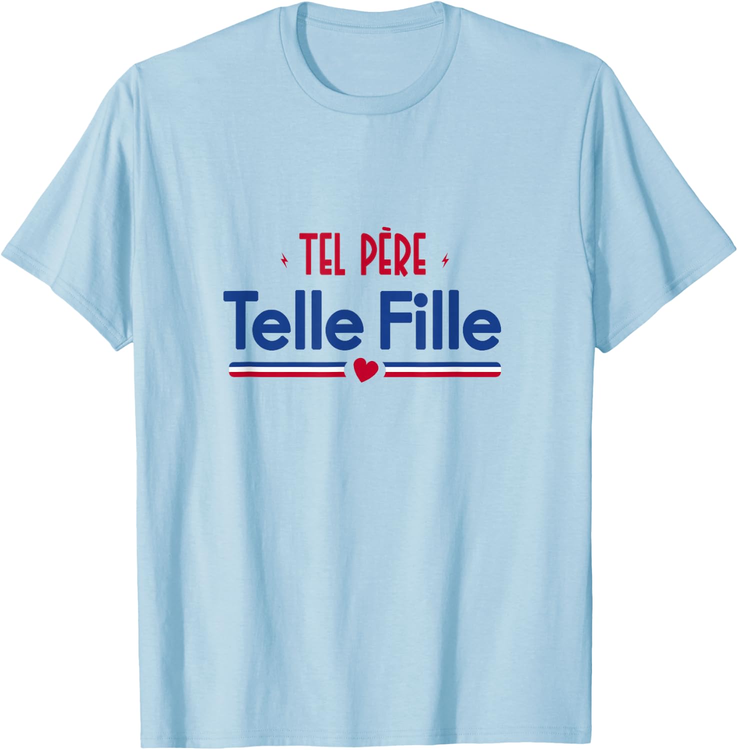 Father and Daughter T-Shirt - T-Shirt | Light Blue