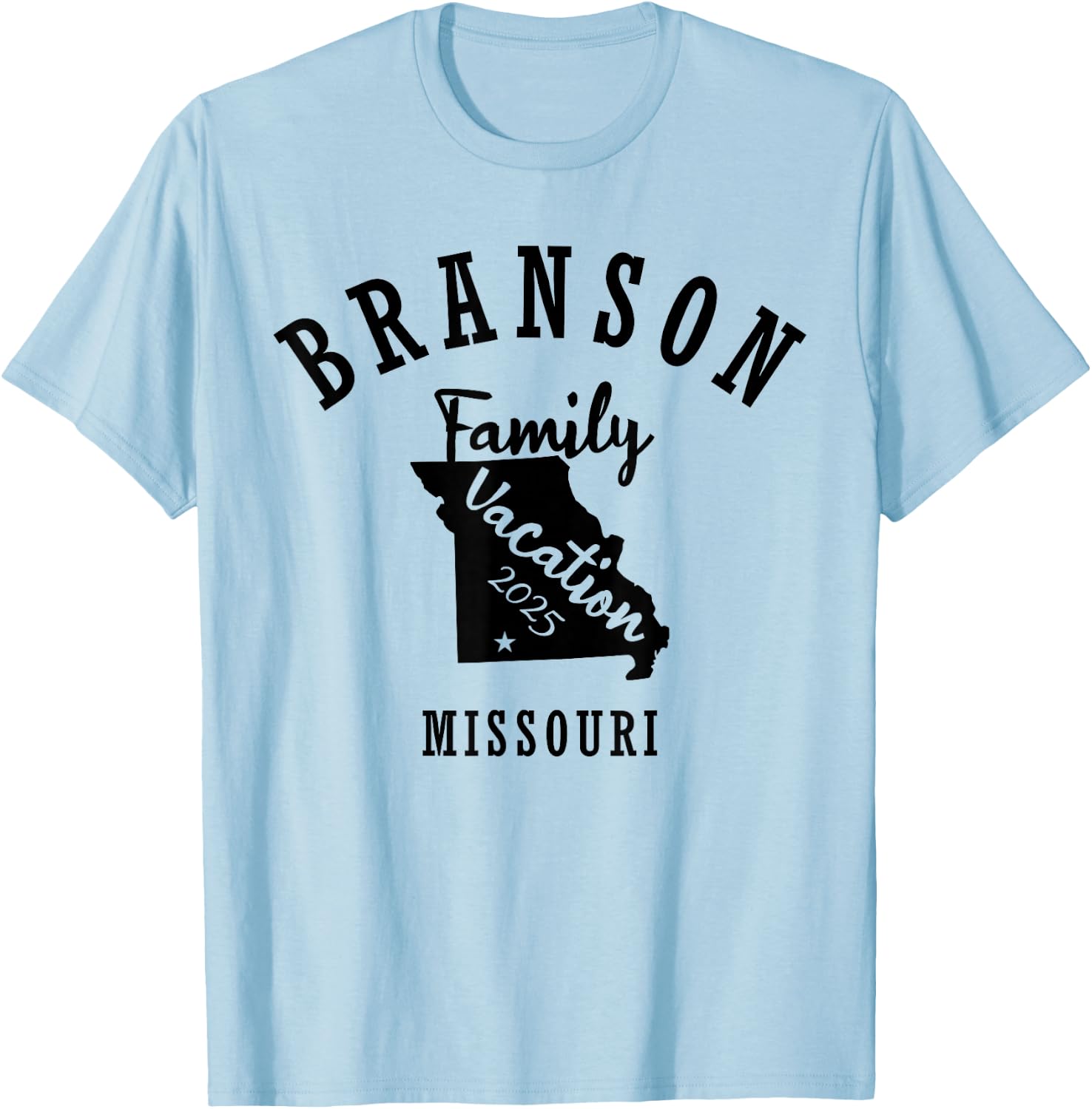 Branson Family Vacation 2025 Branson Family Vacay 25 2w T-Shirt - T-Shirt | Light Blue