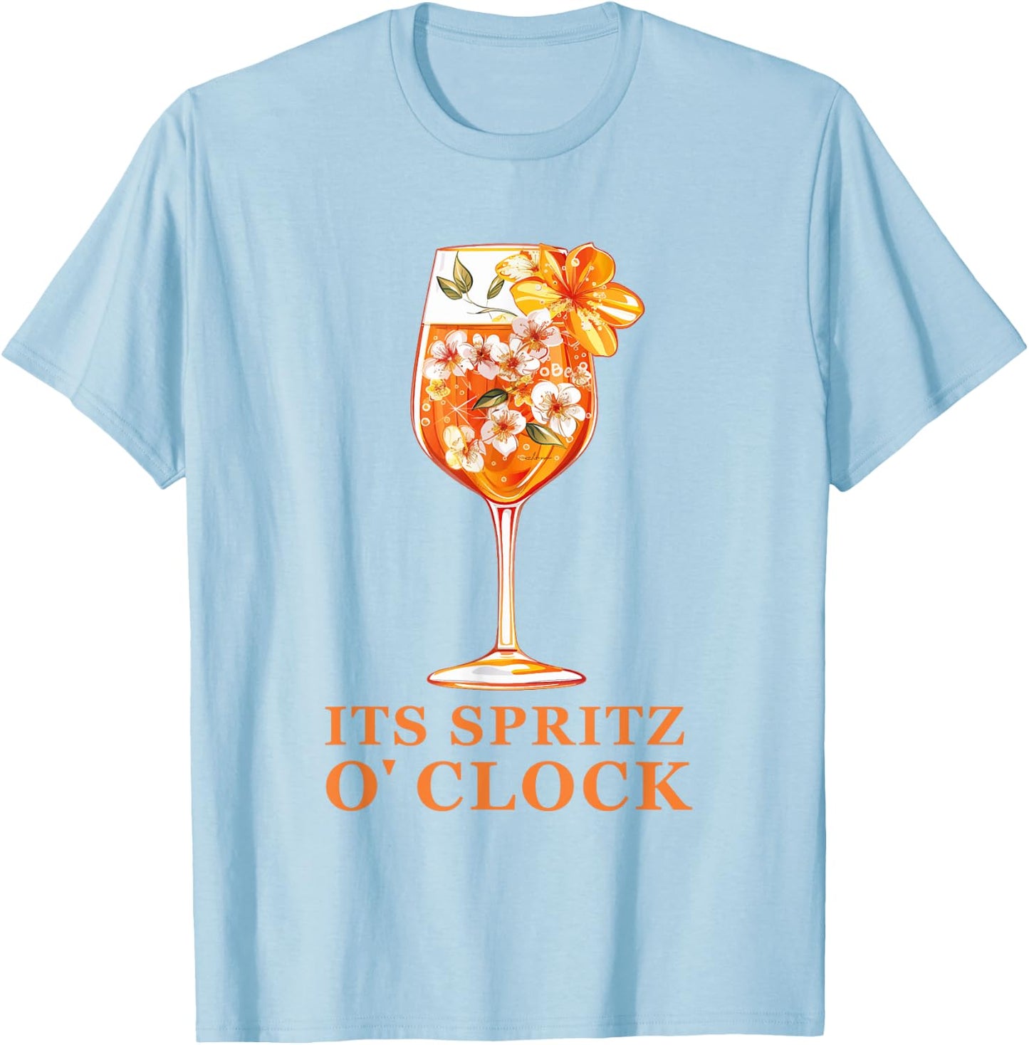 Its Spritz O Clock Aperrollin Outfit for Cocktail Sayings , White, S T-Shirt - T-Shirt | Light Blue