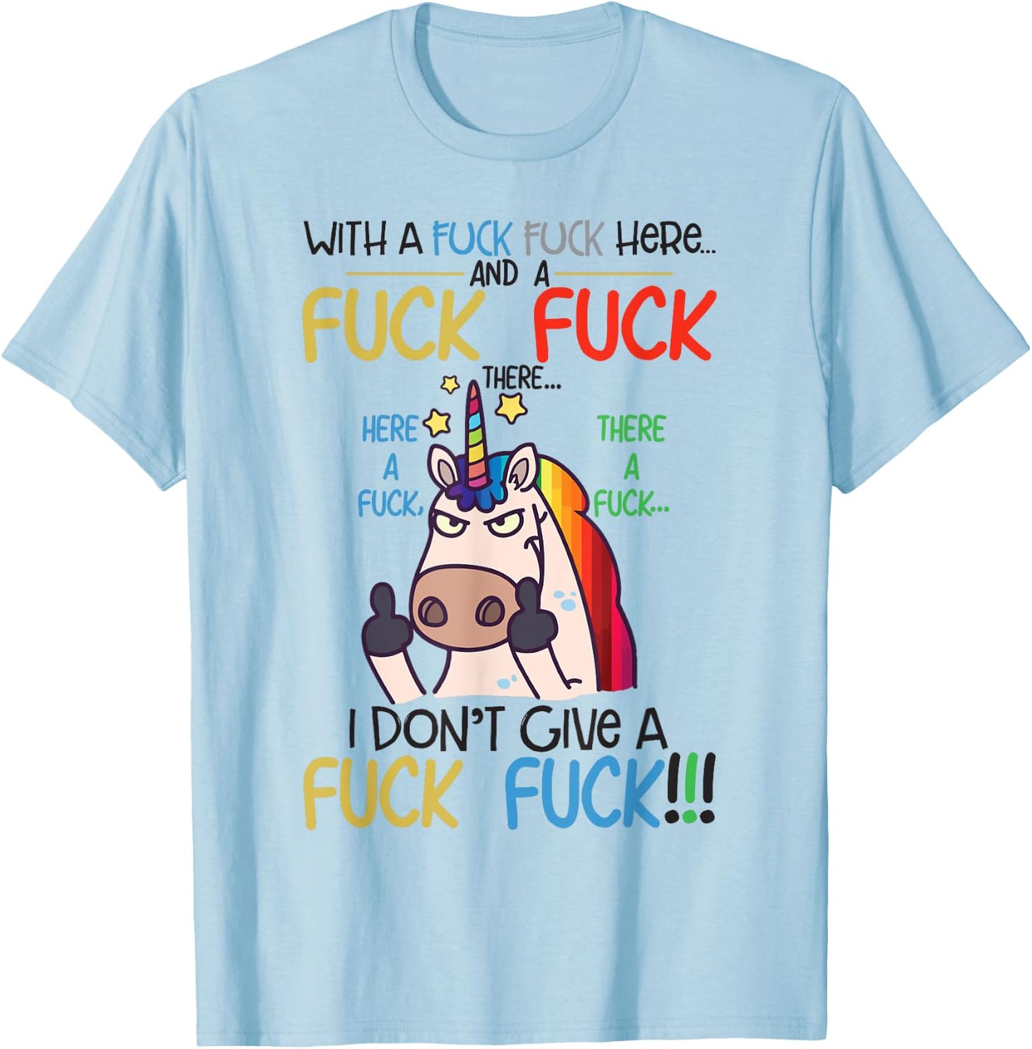 Here There I Don't Give A Funny Unicorn Shirt , white, S T-Shirt - T-Shirt | Light Blue