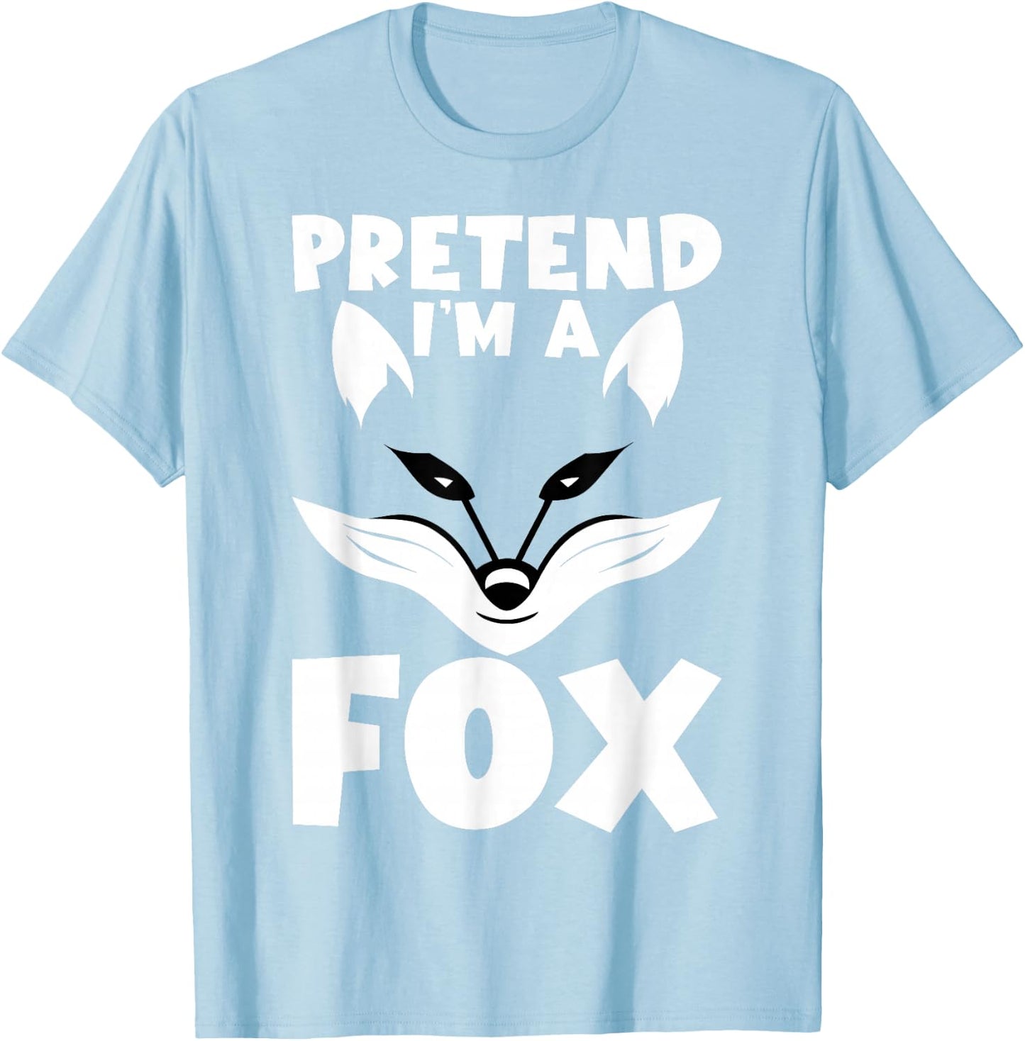 Funny Pretend I'm A Fox Cosplay DIY Halloween Costume Day T-Shirt - T-Shirt | Light Blue