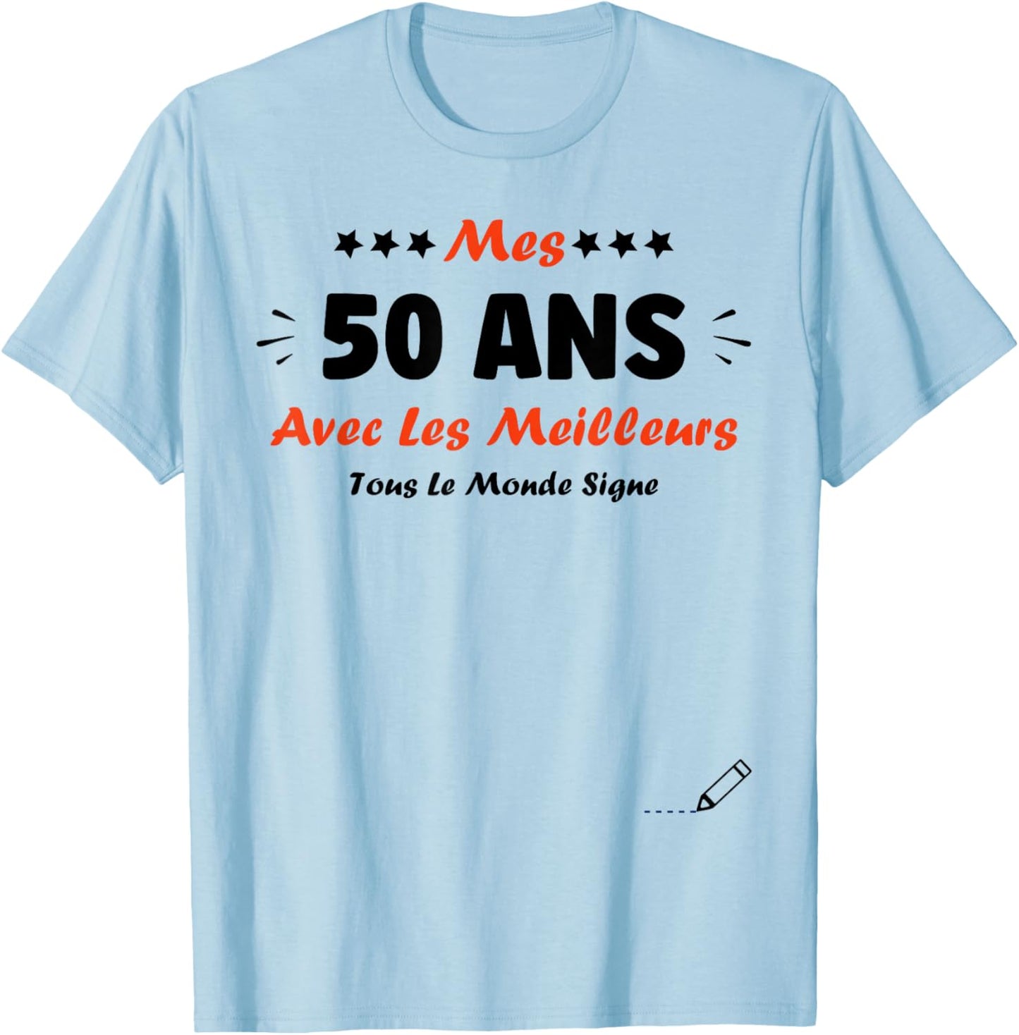 Humour 50 Years to Sign Birthday 50 Years Signature , white T-Shirt - T-Shirt | Light Blue