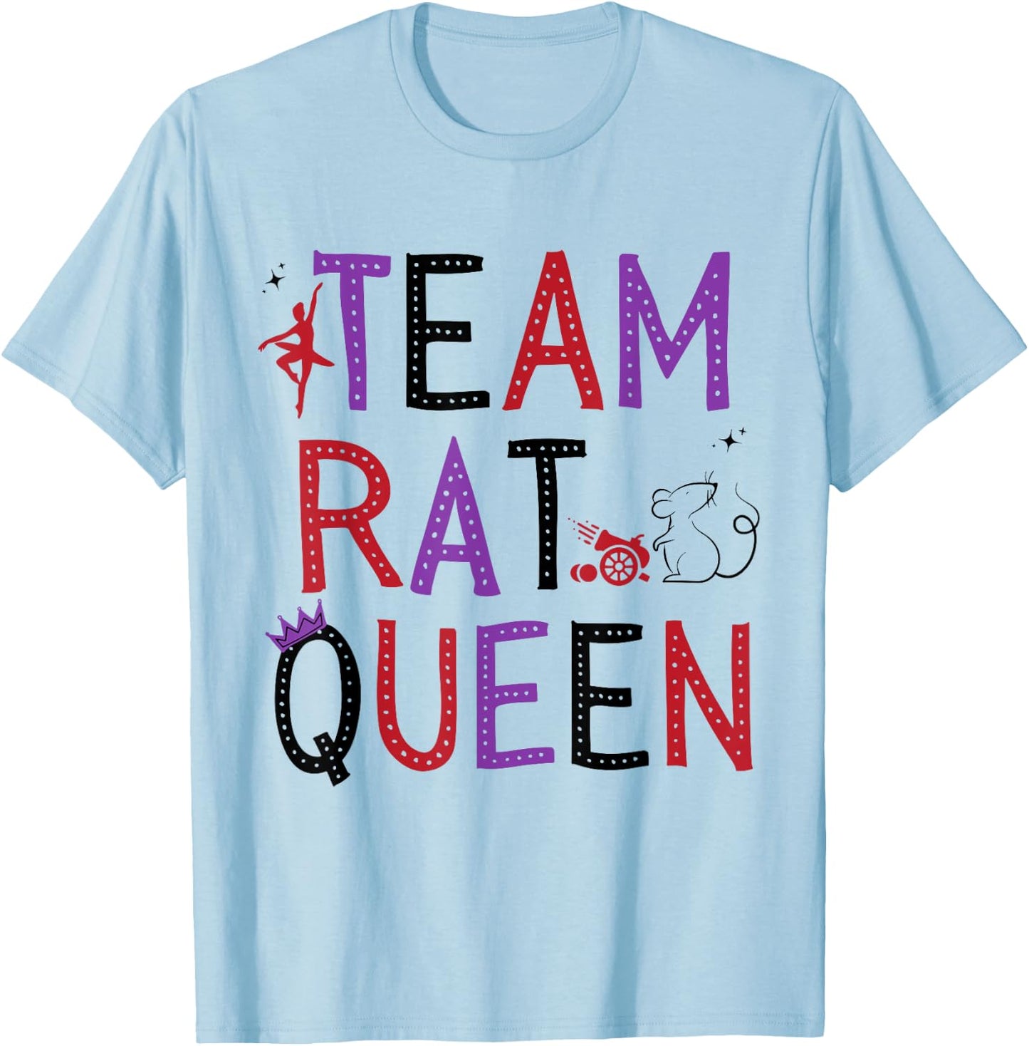 Team Rat Queen Nutcracker Ballet Christmas Xmas T-Shirt - T-Shirt | Light Blue