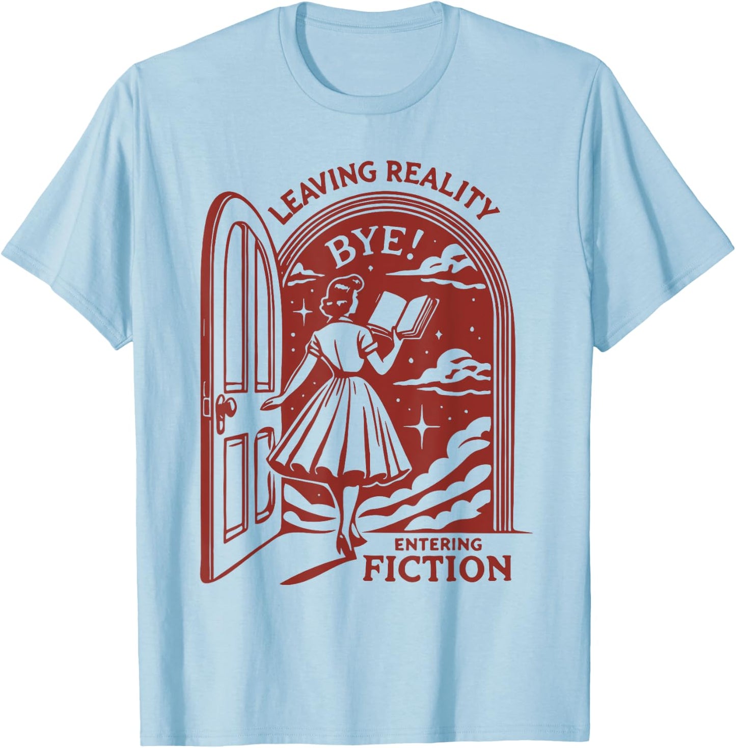 Letting Reality Enter Fiction Book Reading Retro Funny T-Shirt - T-Shirt | Light Blue