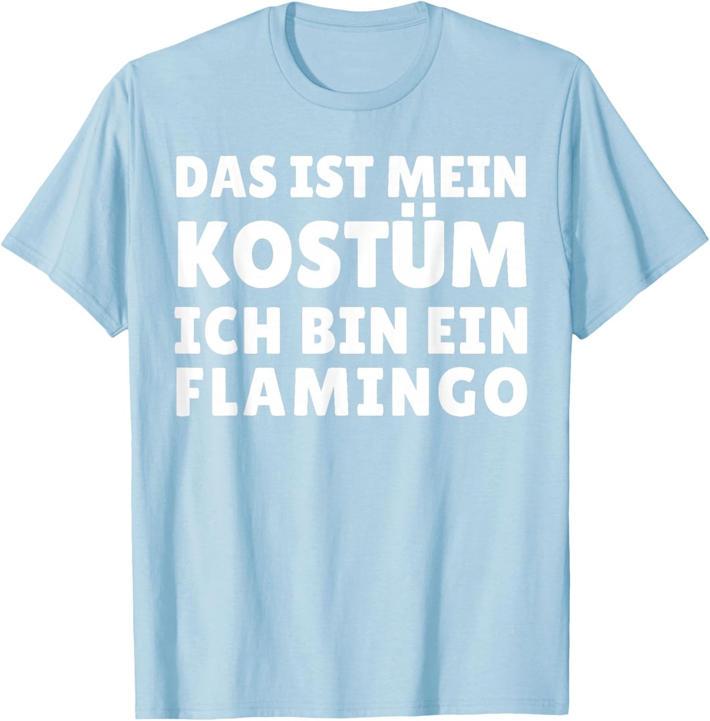 Funny Flamingo Costume Outfit Carnival Halloween T-Shirt - T-Shirt | Light Blue