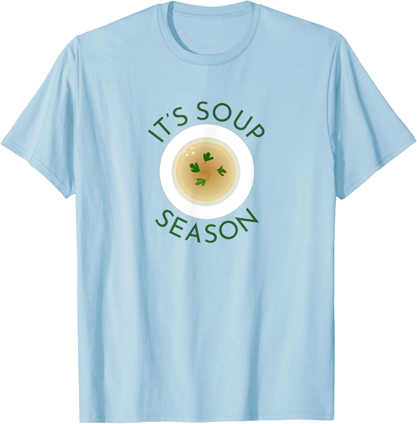 Soup Season Cute Soup Bowl Food Cooking Chef Fall Autumn T-Shirt - T-Shirt | Light Blue