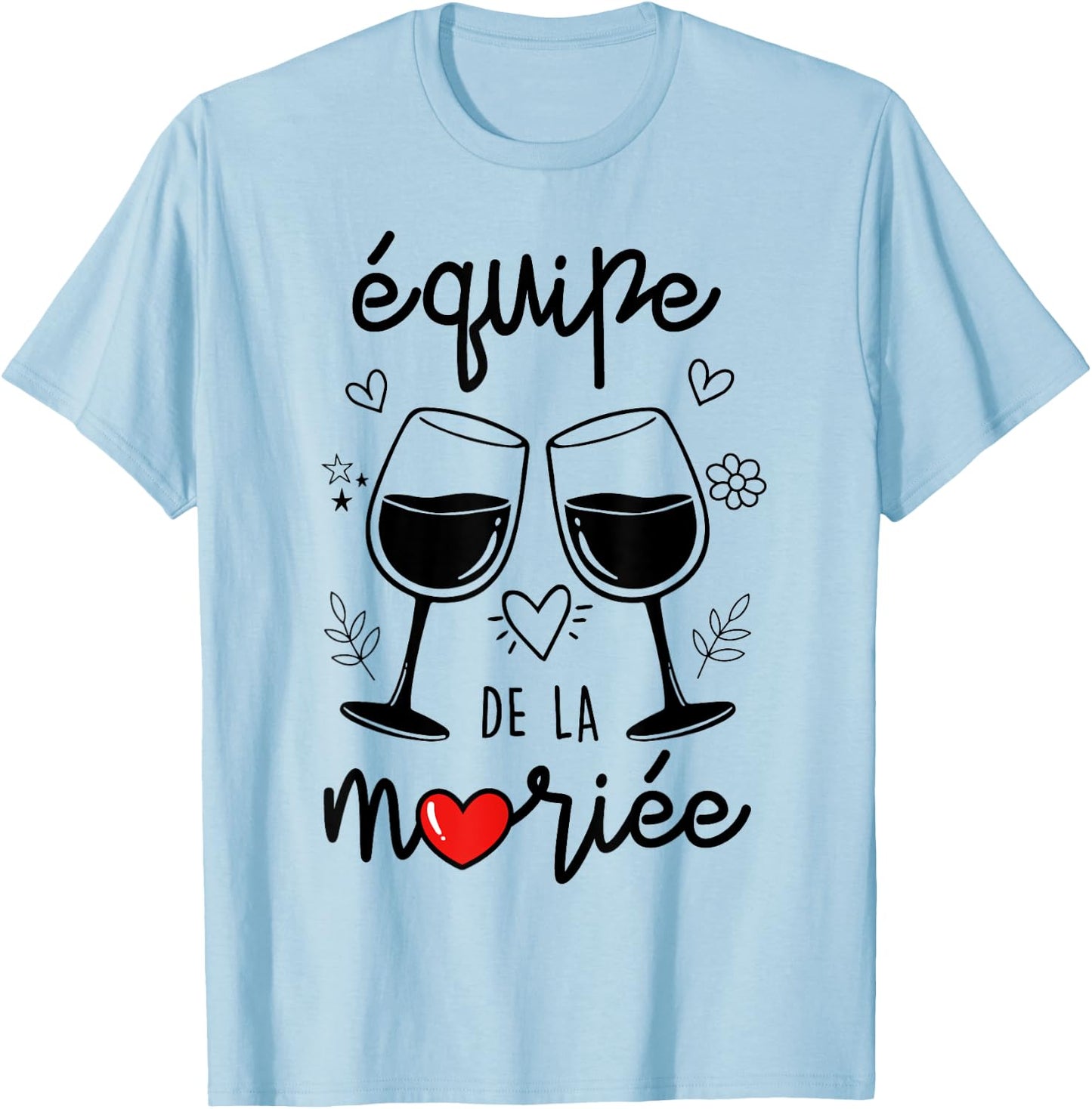 Drôle Femme Team De La Mariée EVJF Future Mariée T-Shirt - T-Shirt | Light Blue