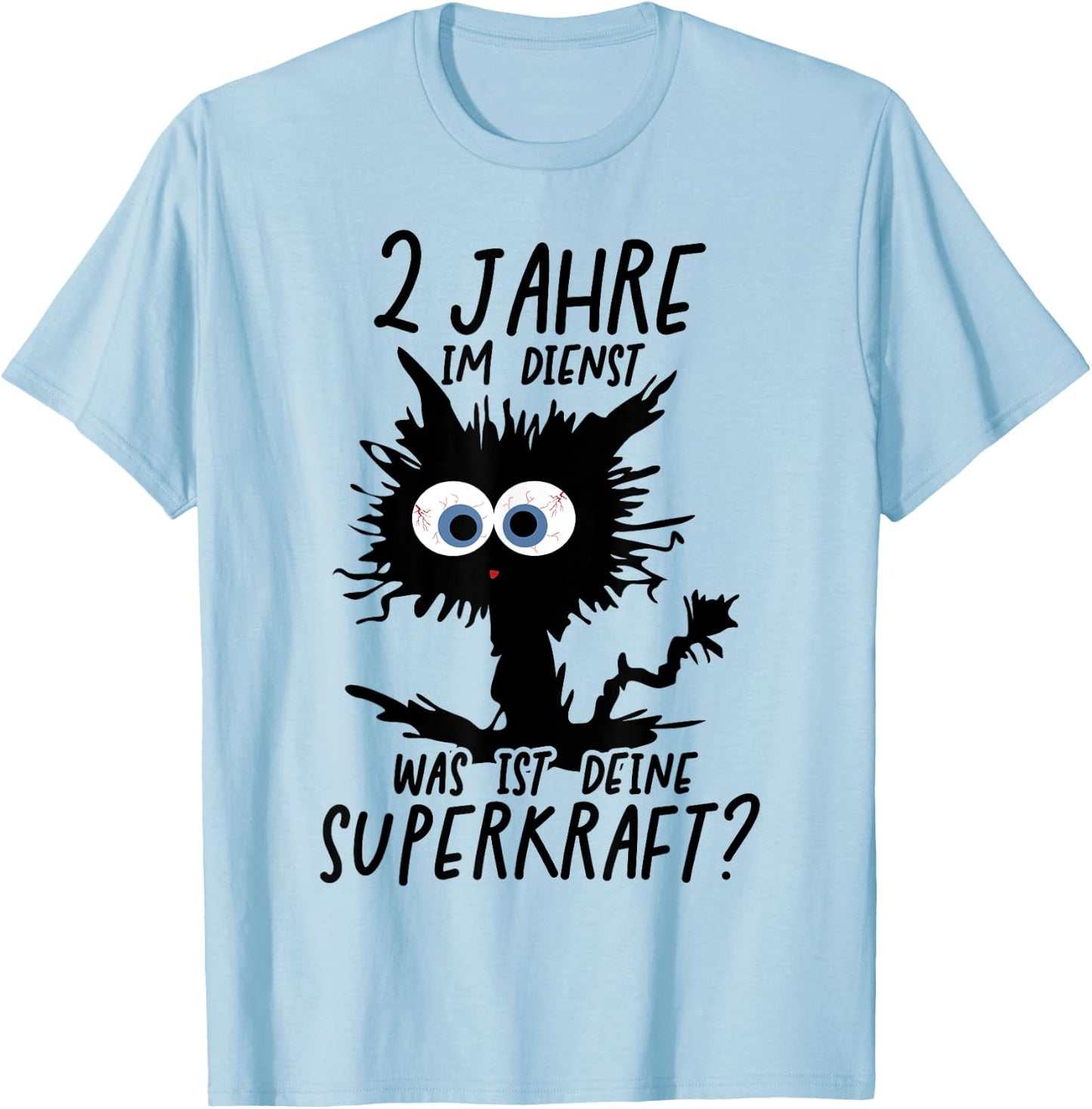 2 Jahre Im Dienst Was Ist Deine Superkraft? T-Shirt - T-Shirt | Light Blue