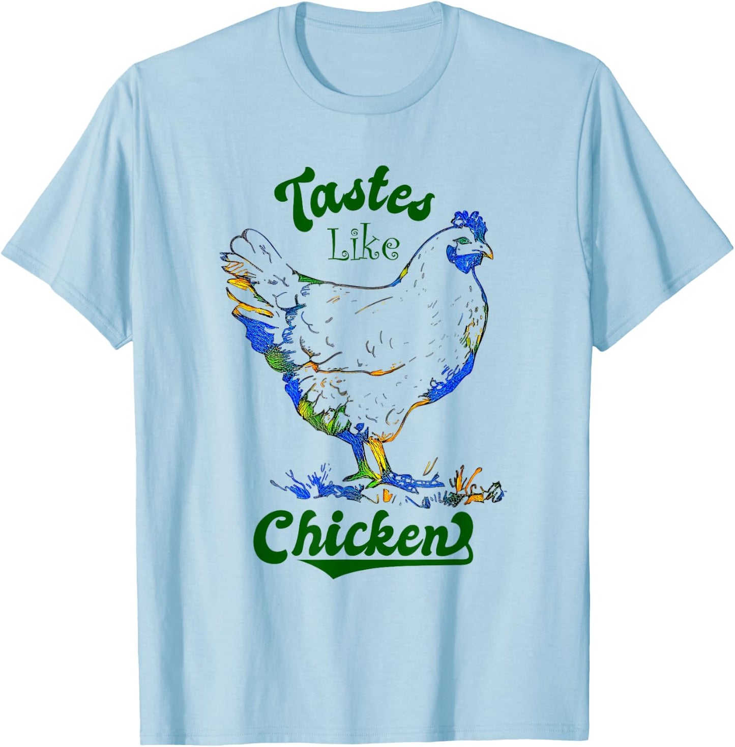 Tastes Like Chicken Vintage Retro Chicken Sign T-Shirt - T-Shirt | Light Blue